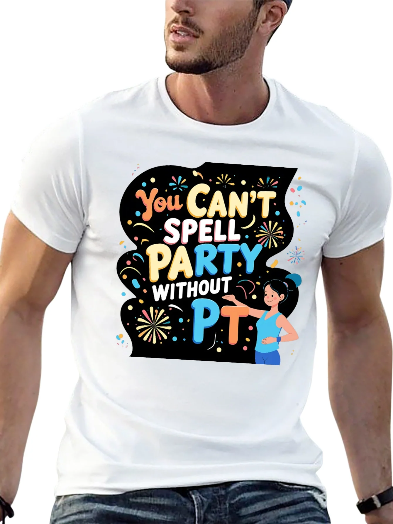 Funny Physical Therapy T-Shirt - Party Without PT