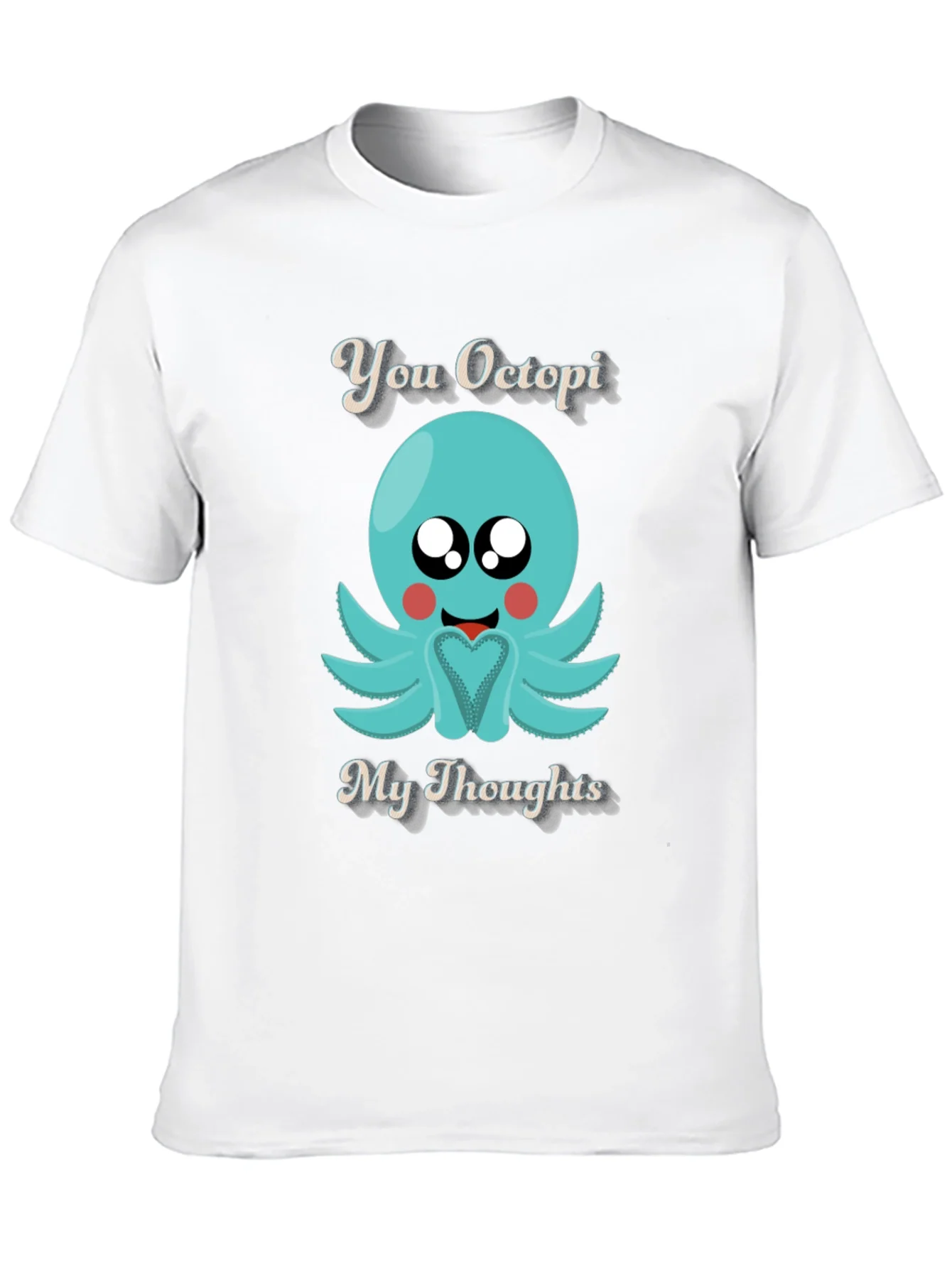 You Octopi My Thoughts Graphic T-Shirt