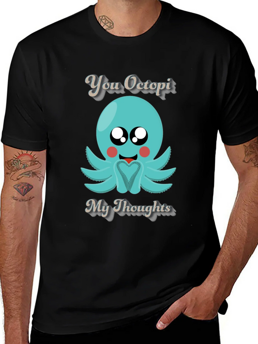 You Octopi My Thoughts Graphic T-Shirt