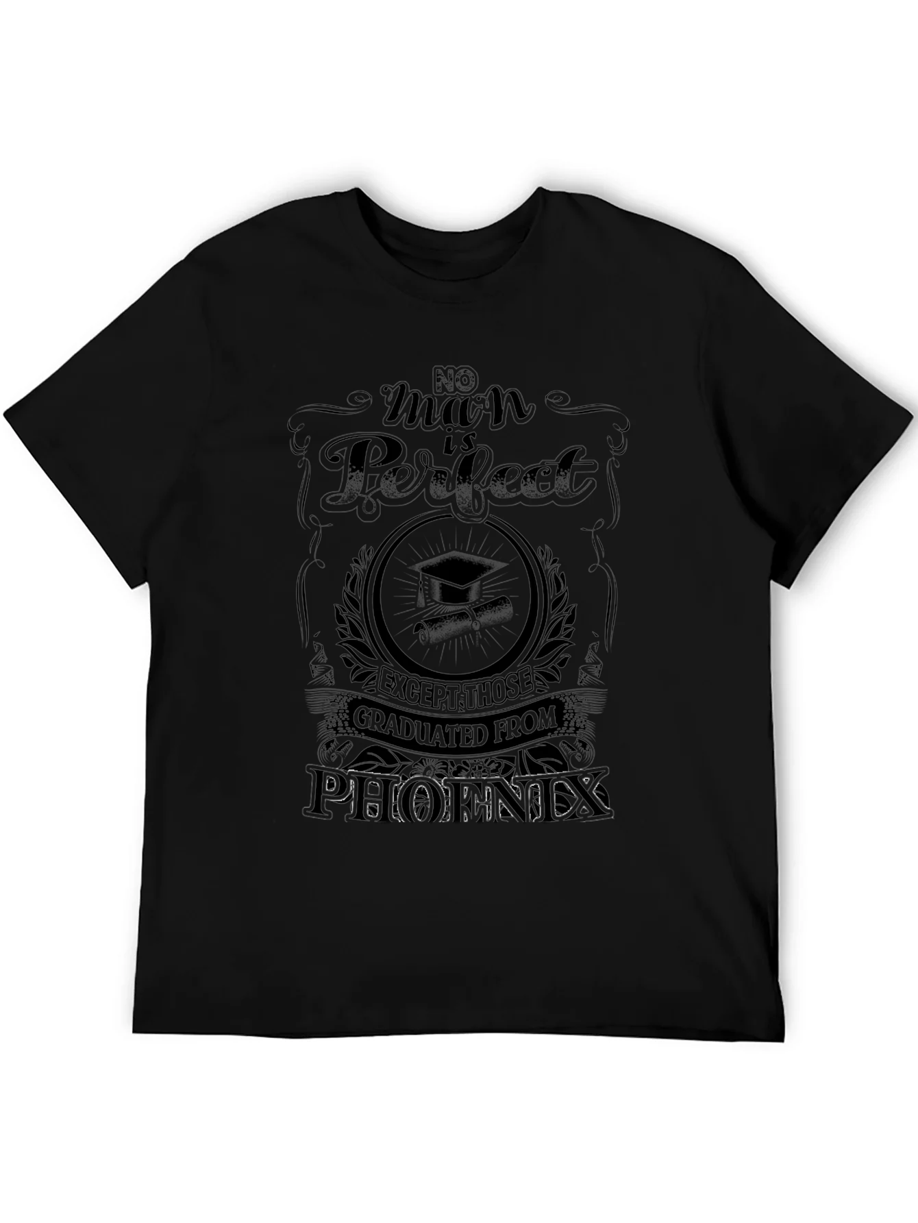 No Man Is Perfect Phoenix Graduate T-Shirt