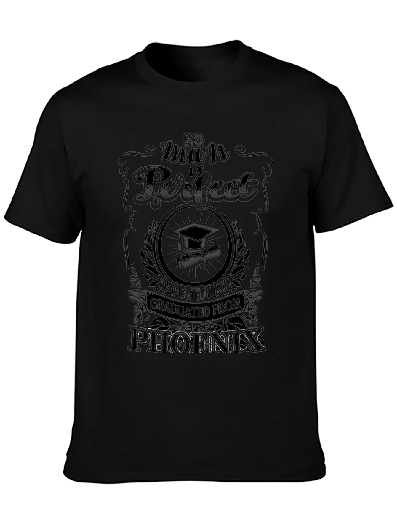 No Man Is Perfect Phoenix Graduate T-Shirt