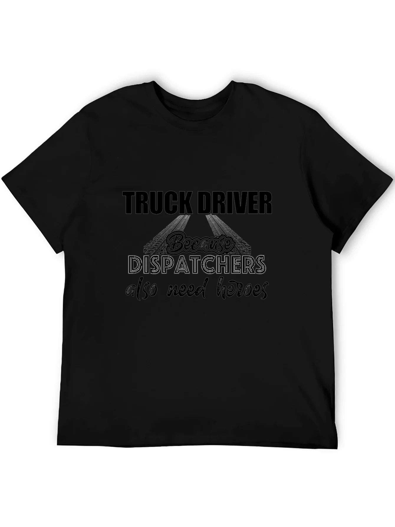 Truck Driver Heroes Black T-Shirt