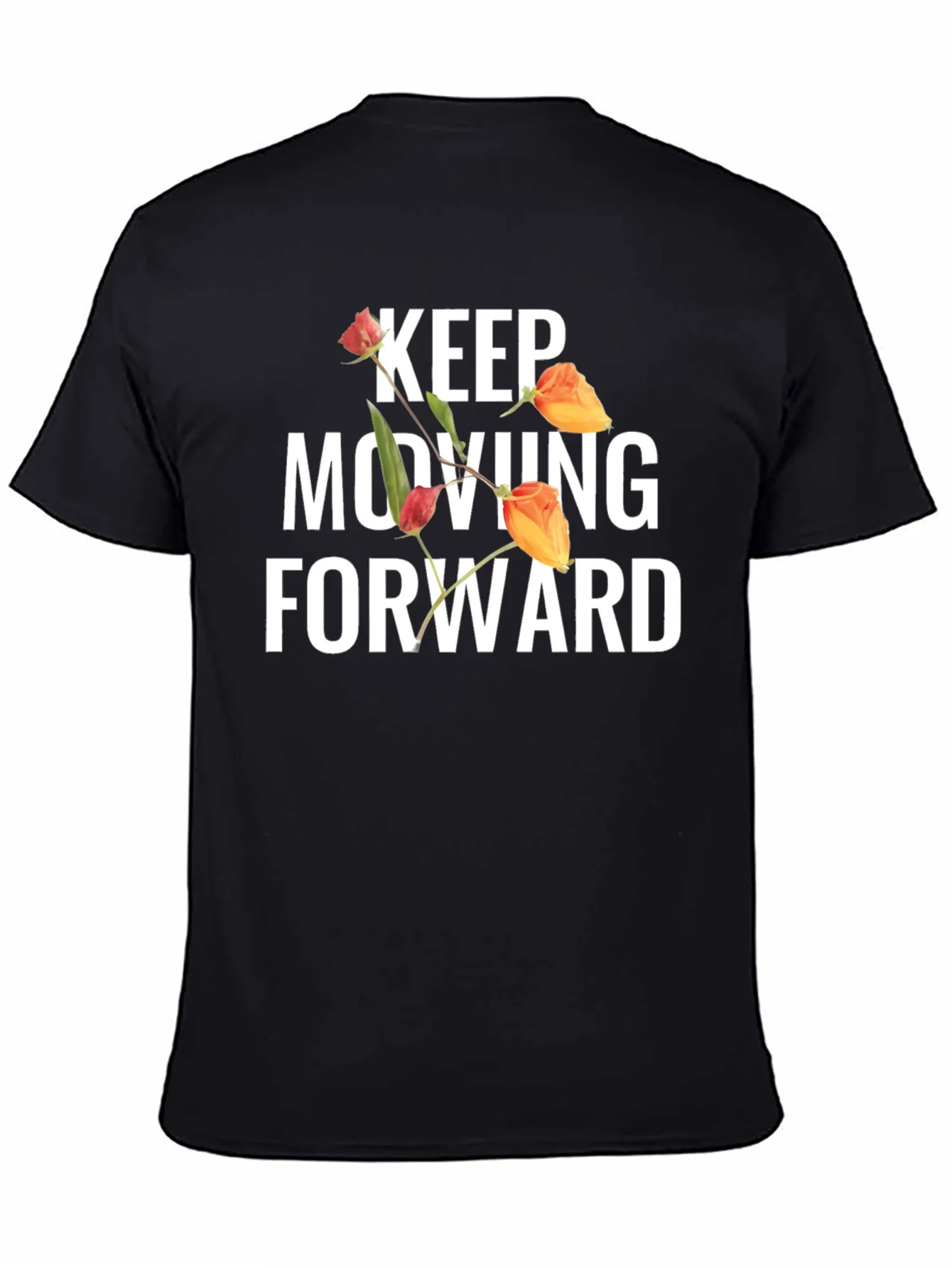 Keep Moving Forward Floral T-Shirt