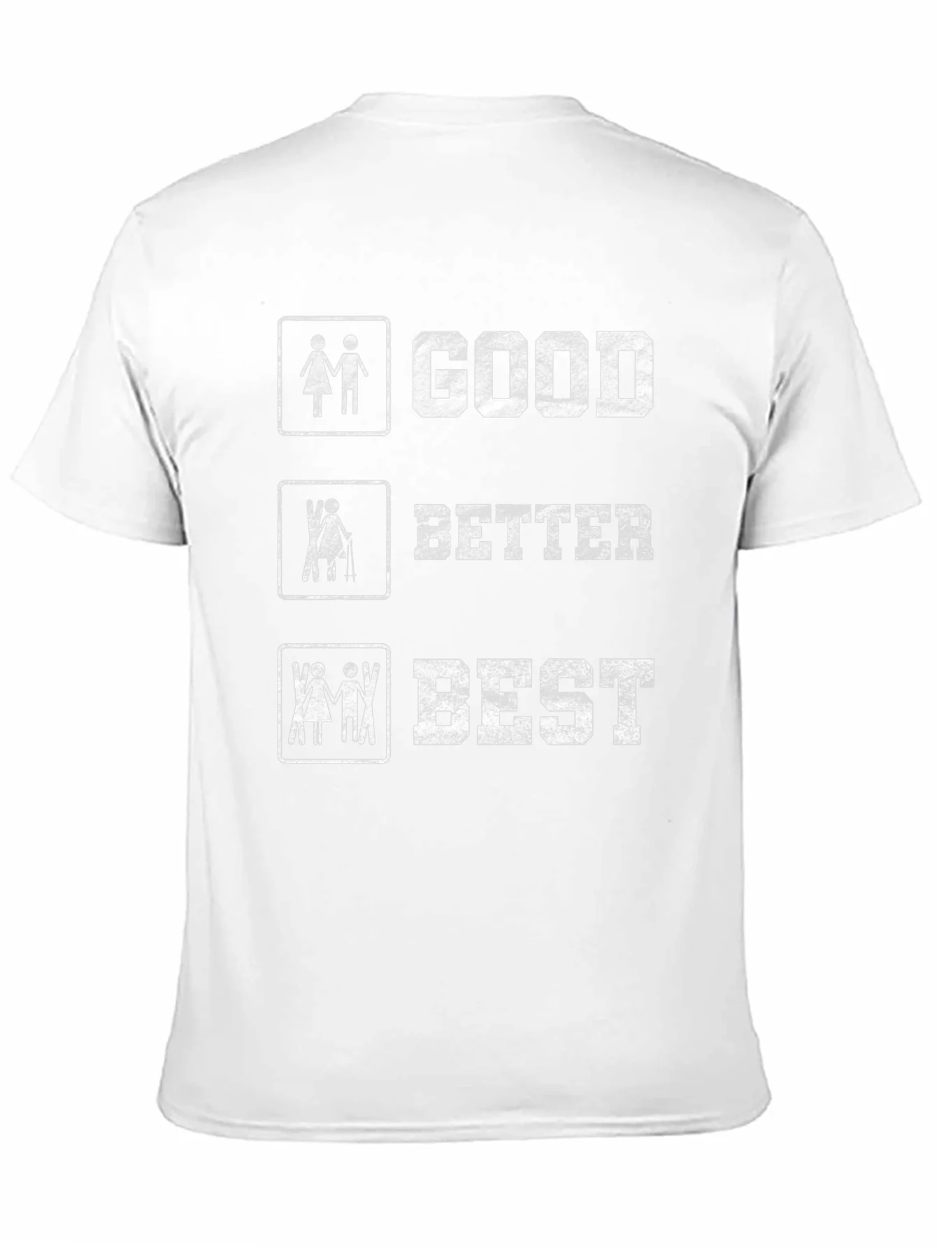 Skiing Humor T-Shirt - Good Better Best