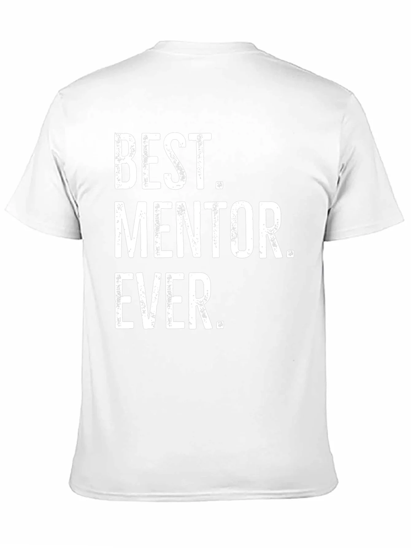 Best Mentor Ever T-Shirt