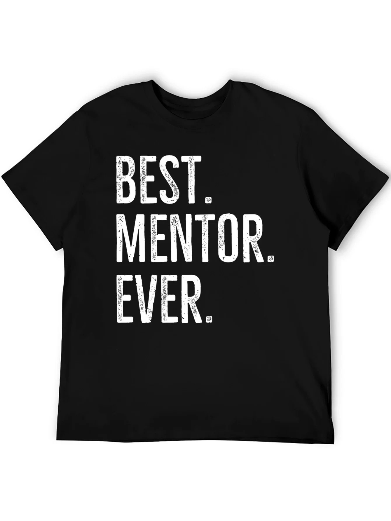 Best Mentor Ever T-Shirt