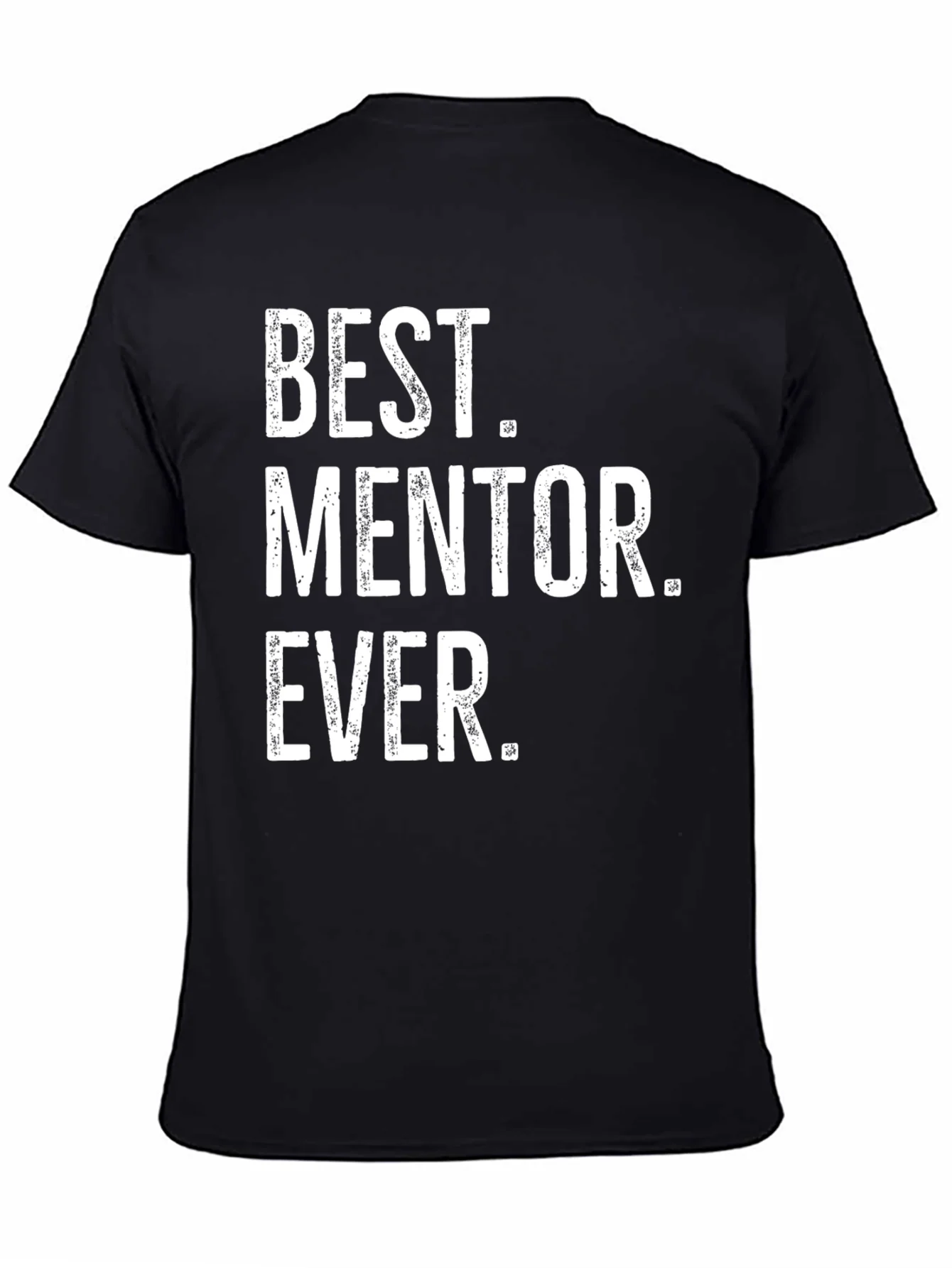 Best Mentor Ever T-Shirt