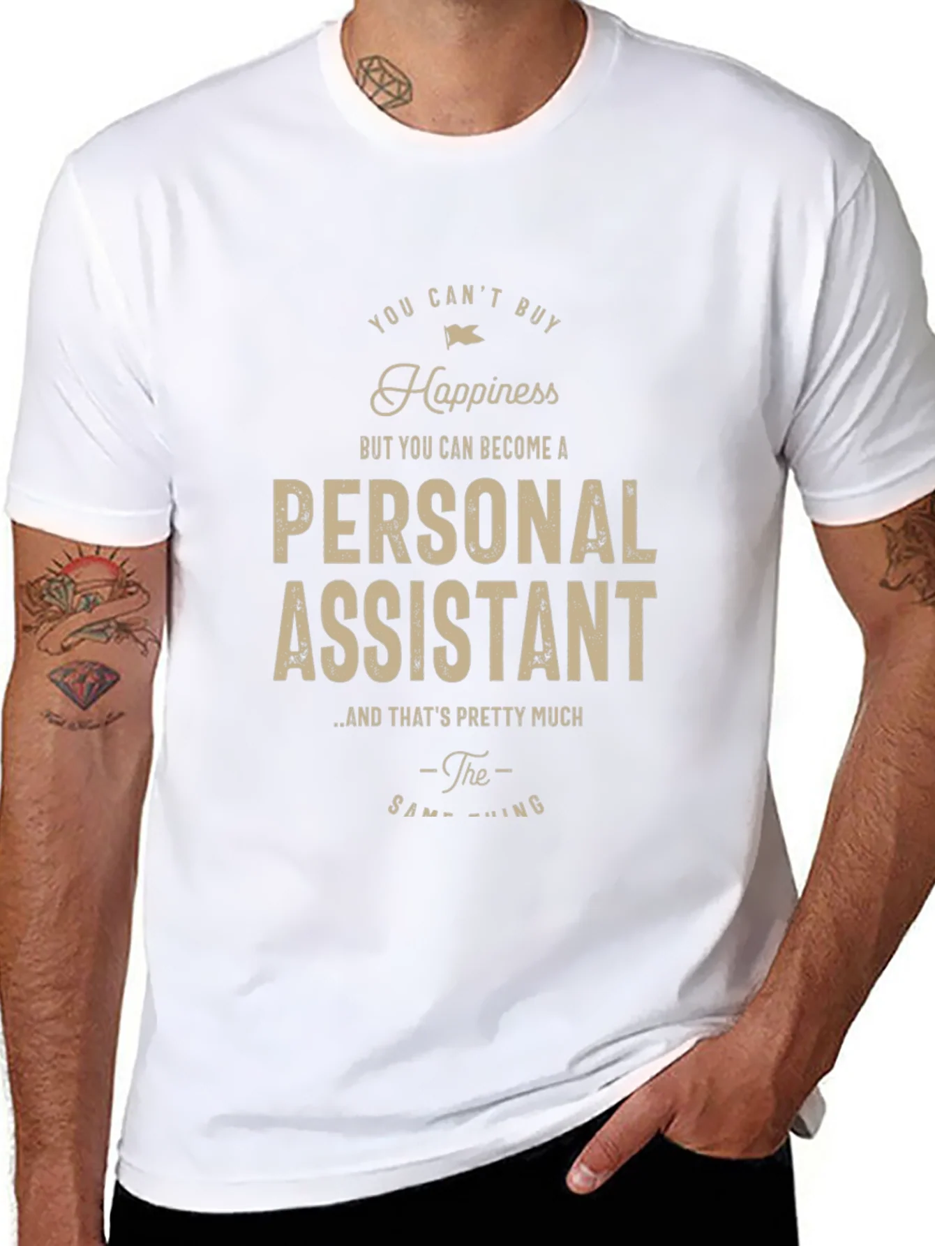 Personal Assistant Happiness T-Shirt