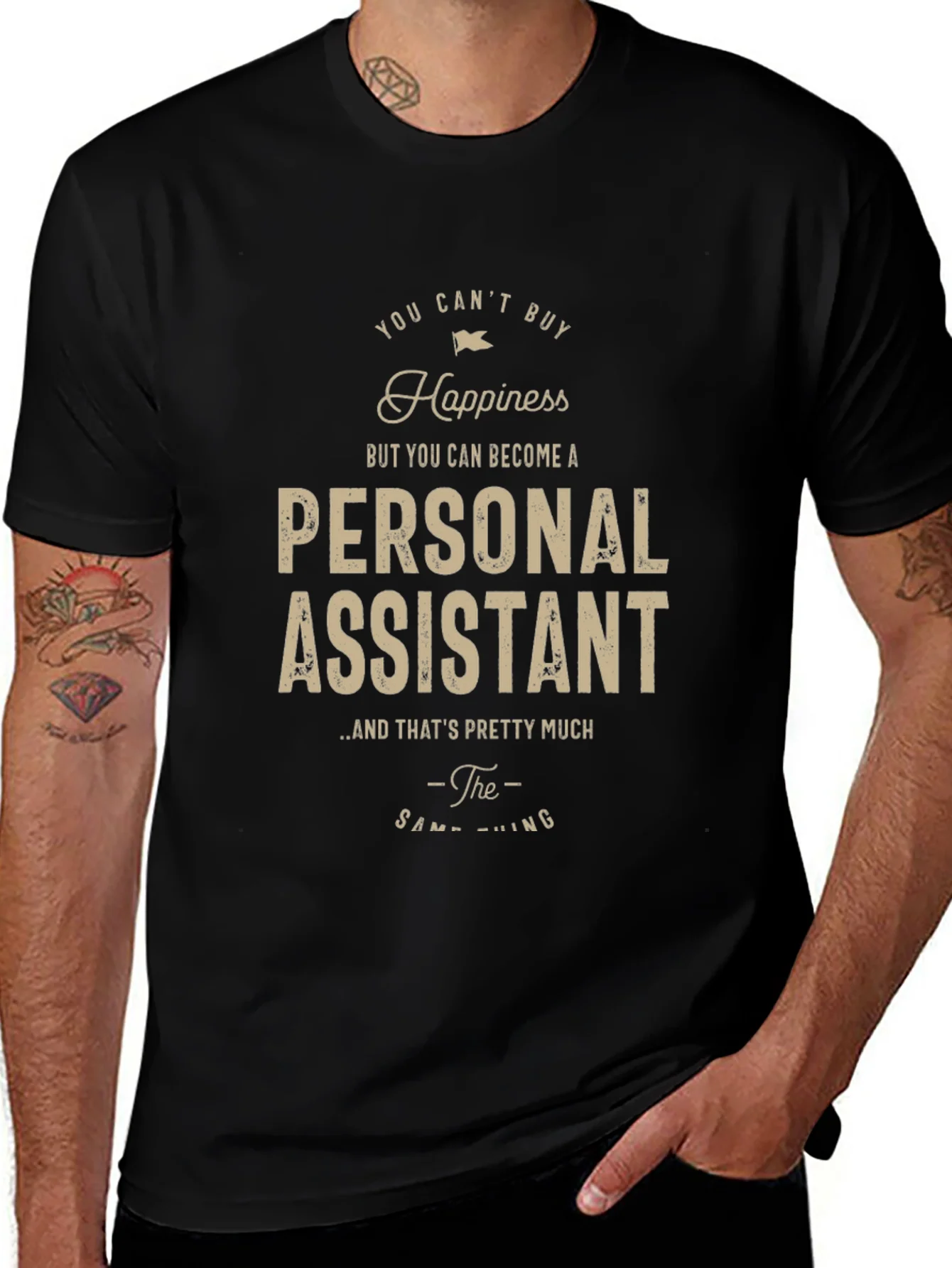 Personal Assistant Happiness T-Shirt