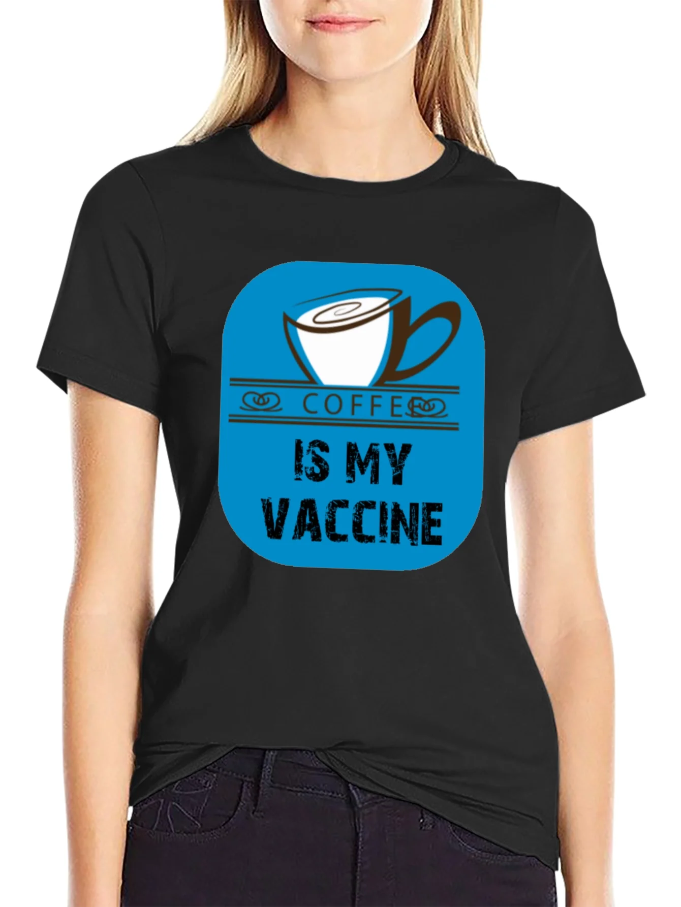 Coffee is My Vaccine Black T-Shirt