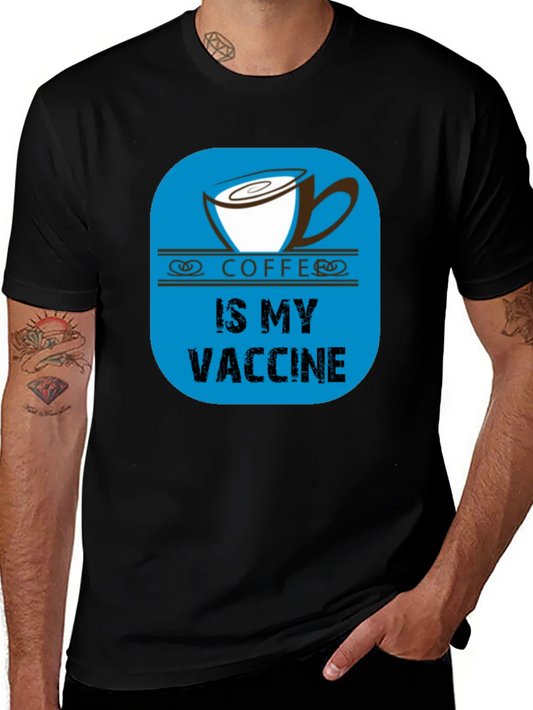 Coffee is My Vaccine Black T-Shirt