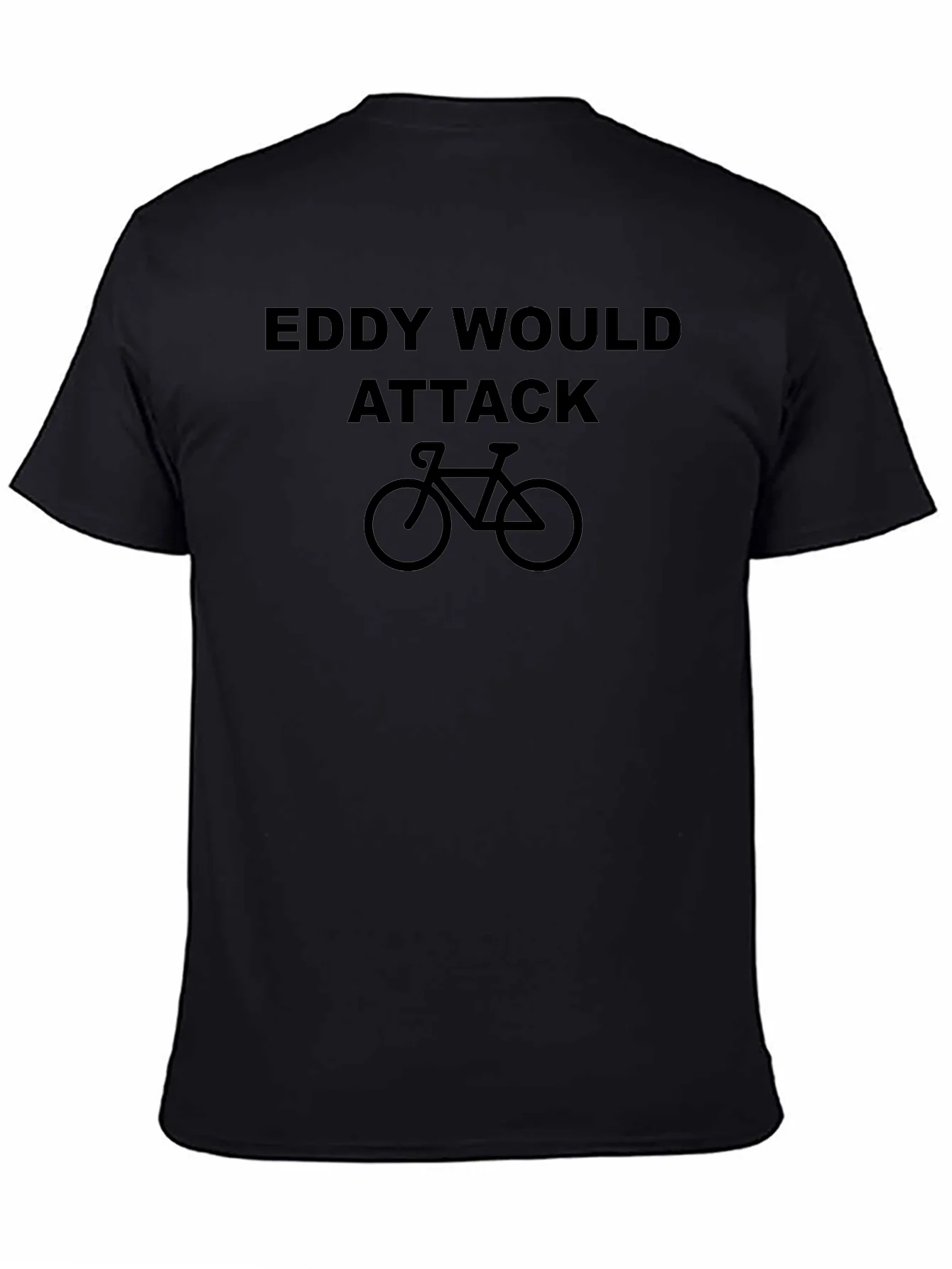 Eddy Would Attack Cycling T-Shirt