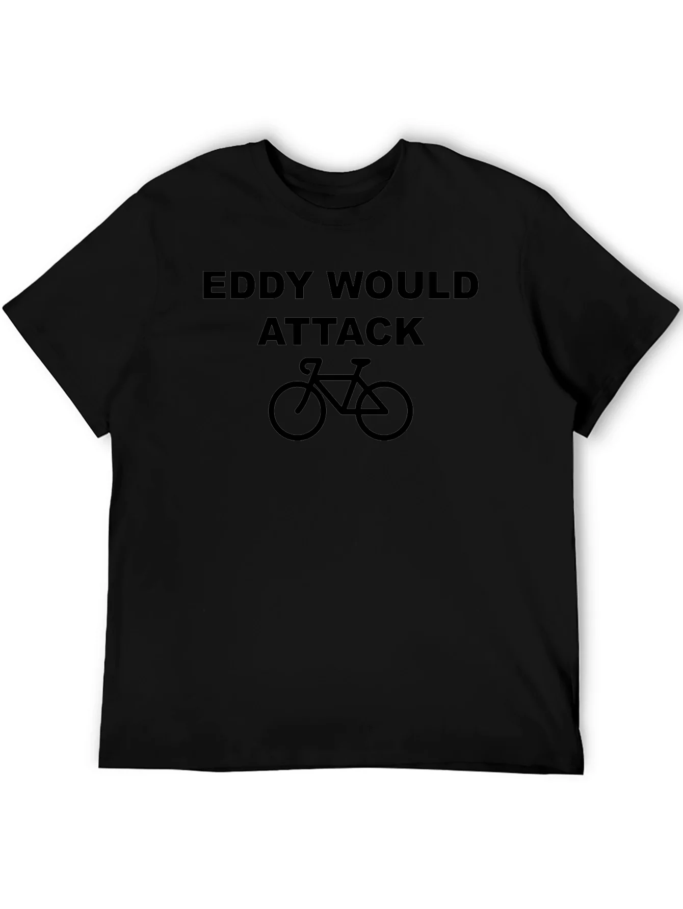 Eddy Would Attack Cycling T-Shirt