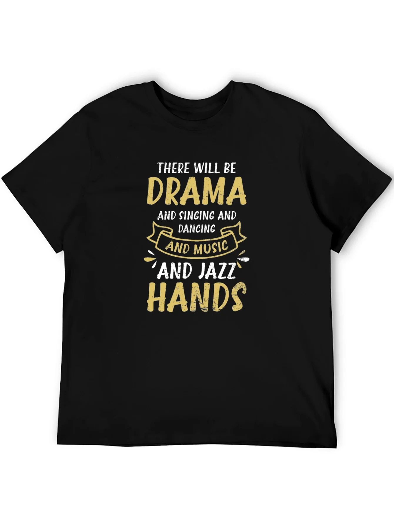 Drama Music Jazz Hands T-Shirt