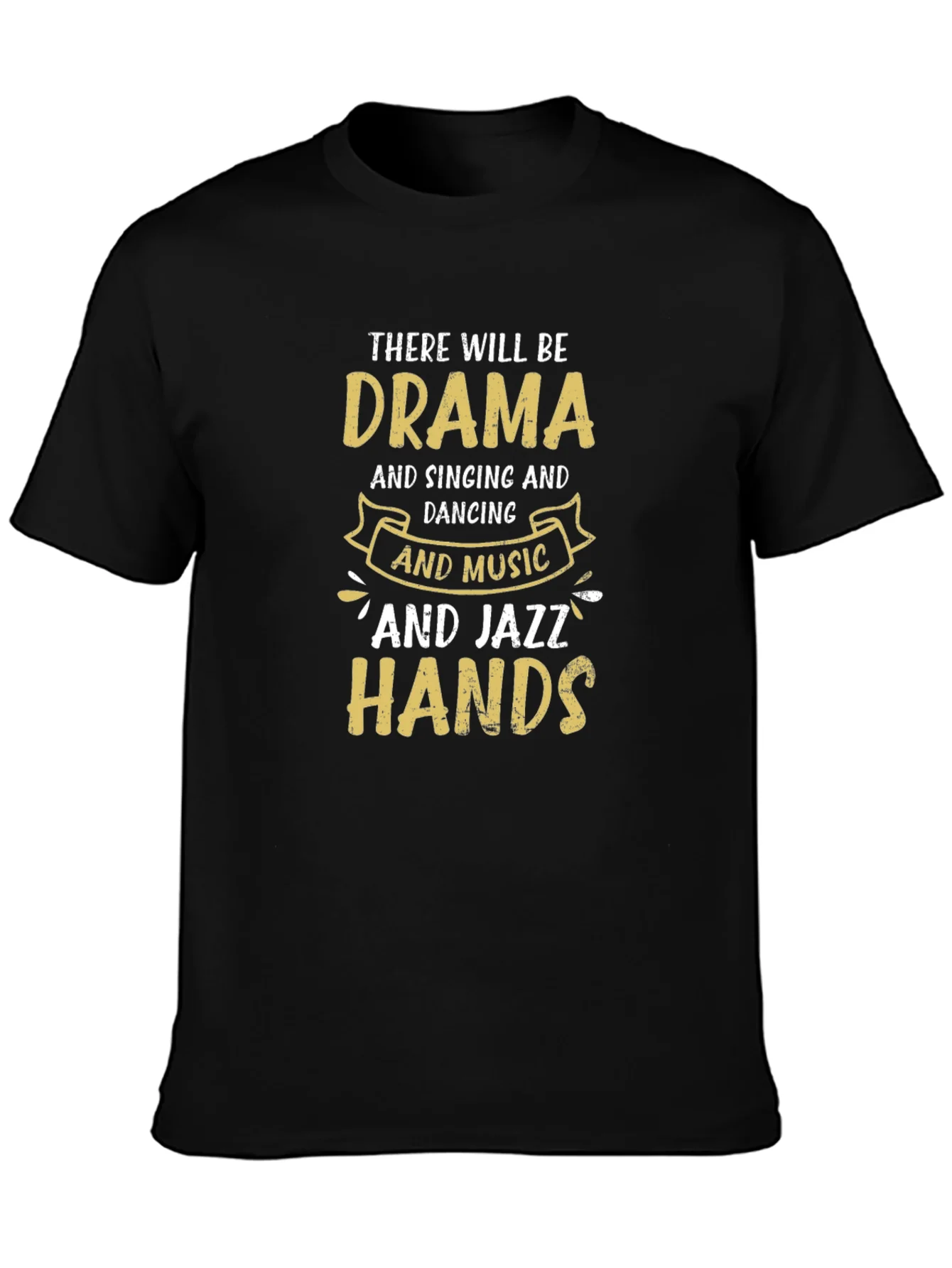 Drama Music Jazz Hands T-Shirt