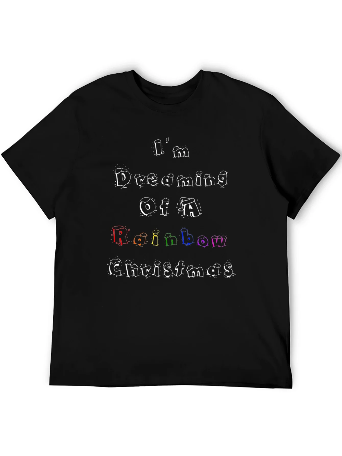 Rainbow Christmas T-Shirt: Im Dreaming Design