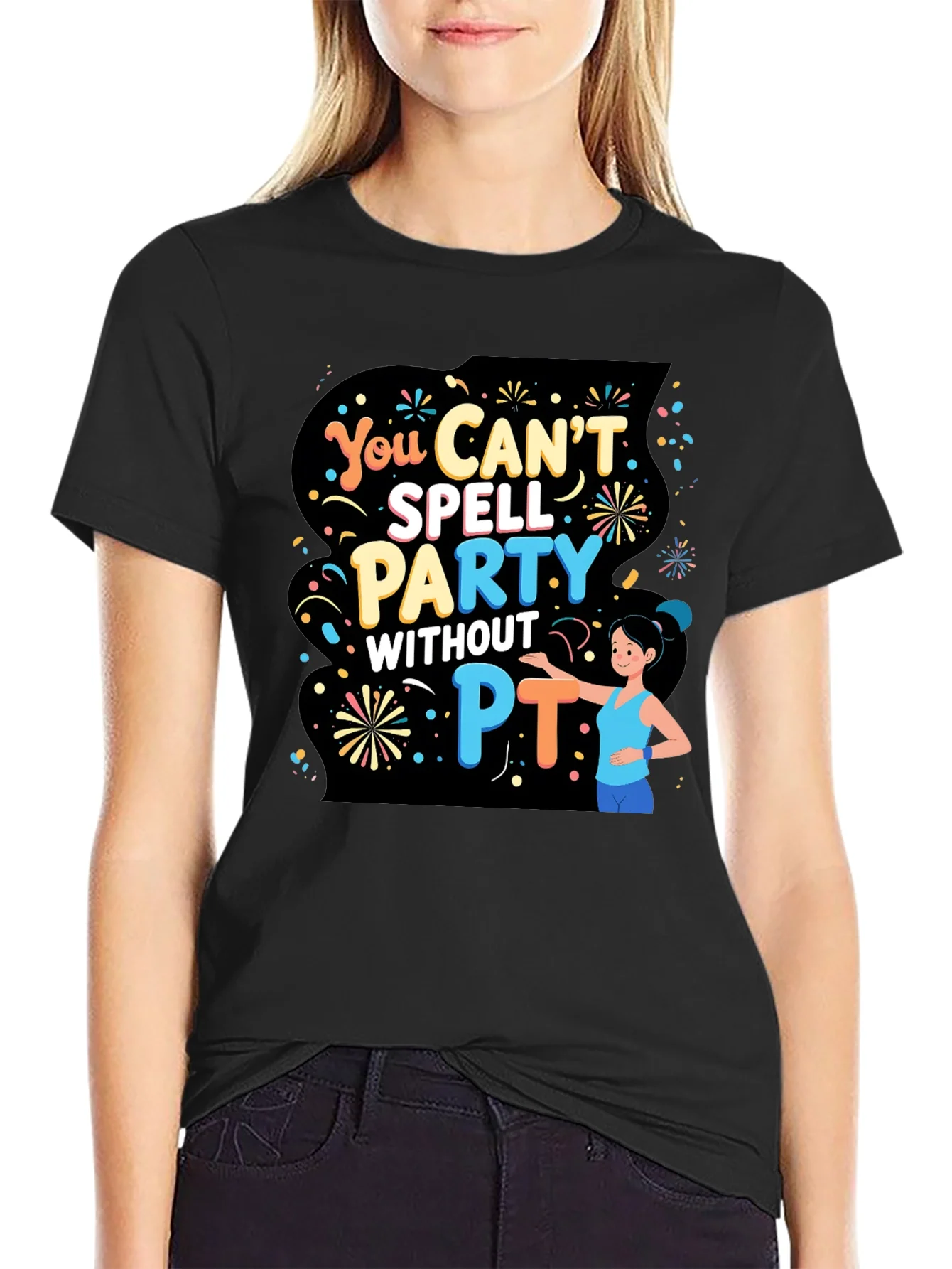Funny Physical Therapy T-Shirt - Party Without PT