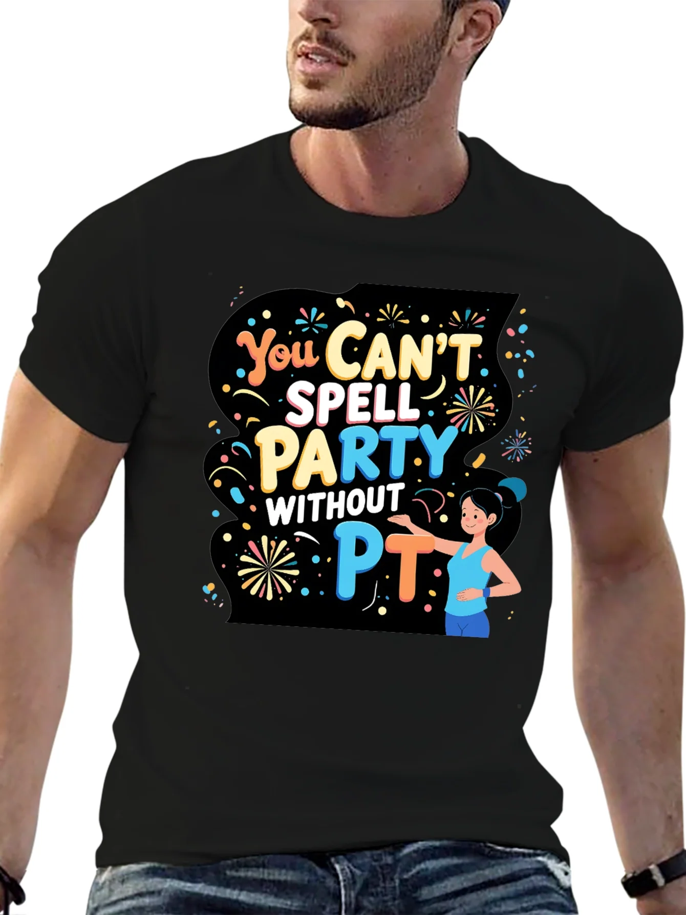 Funny Physical Therapy T-Shirt - Party Without PT