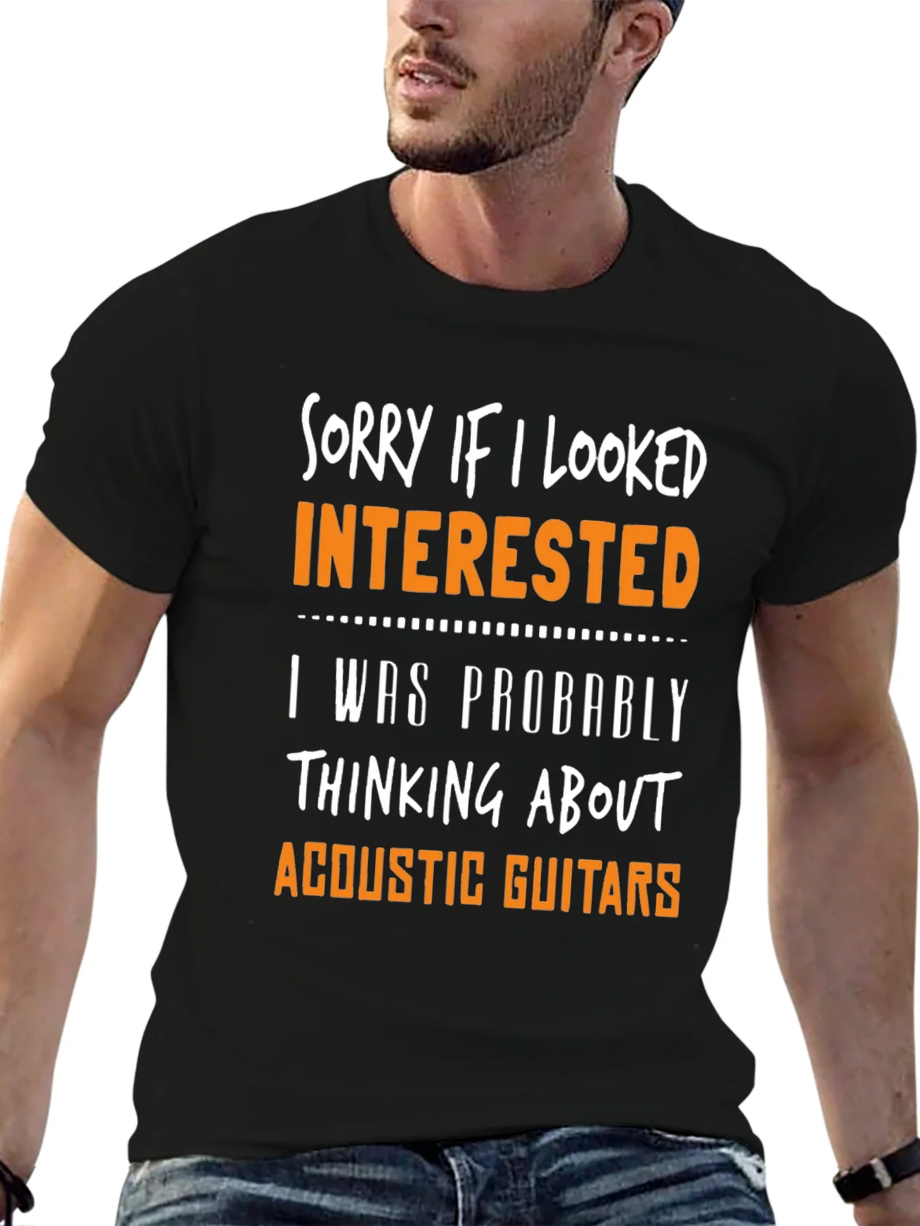 Sorry If I Looked Interested Acoustic Guitar T-Shirt
