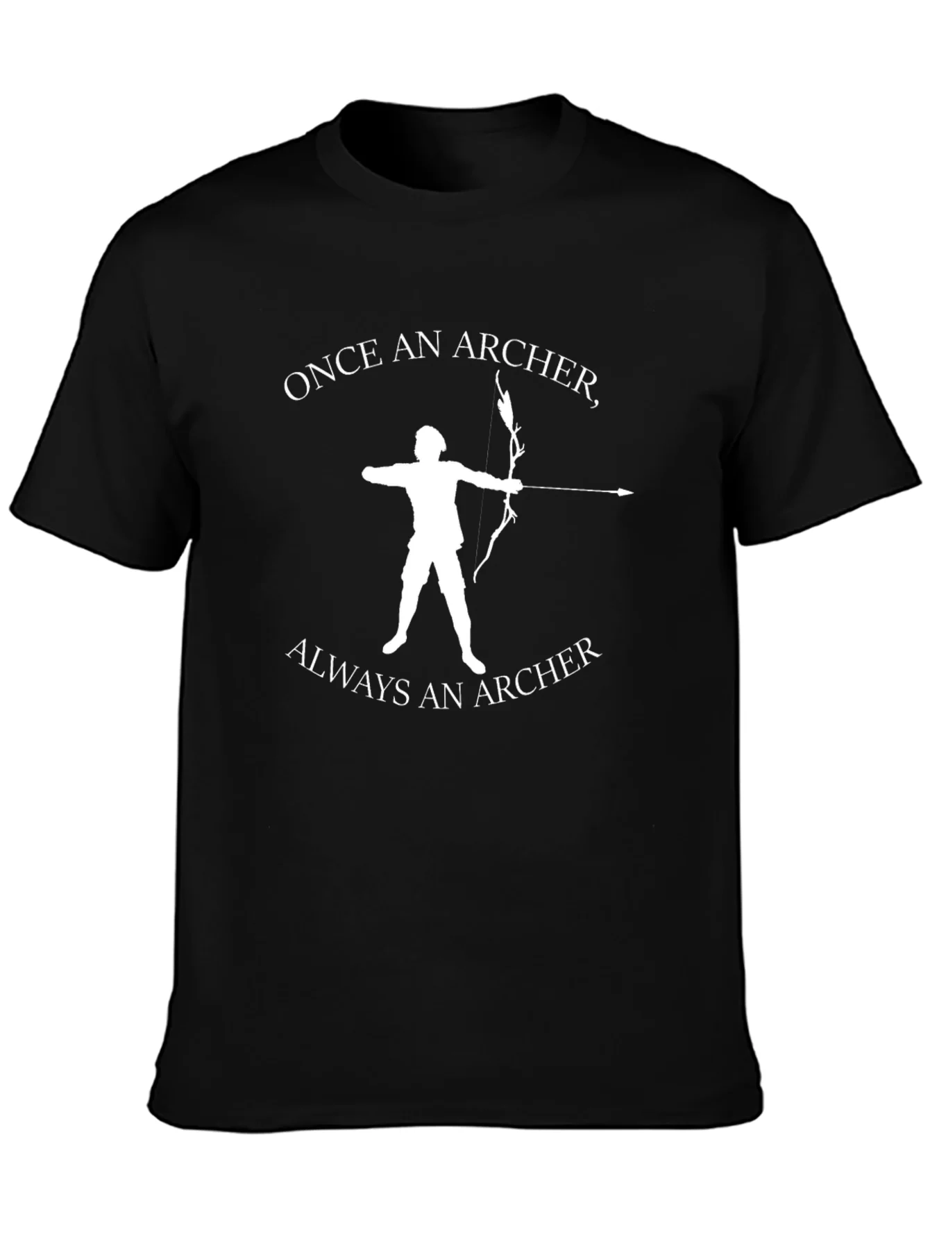 Once An Archer Always An Archer T-Shirt