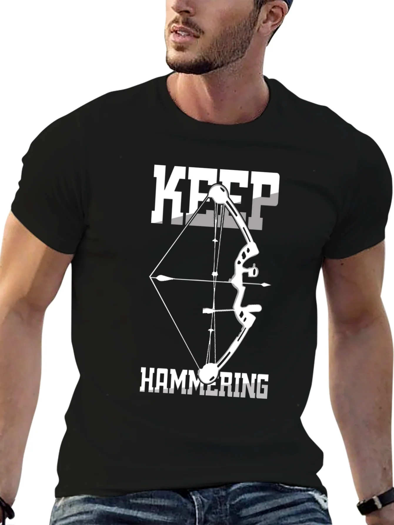 Keep Hammering Bow Hunting T-Shirt