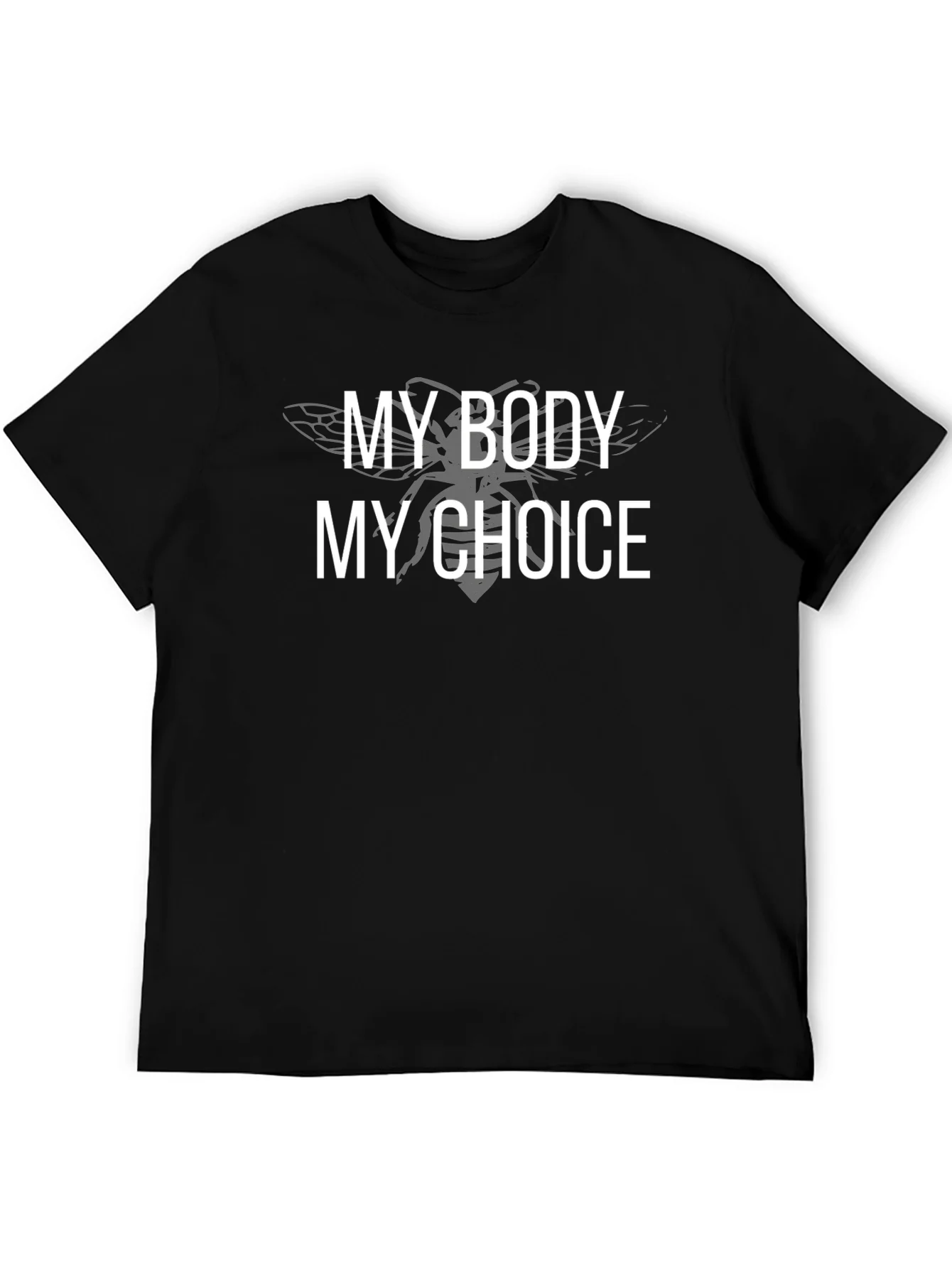 My Body My Choice Cicada T-Shirt