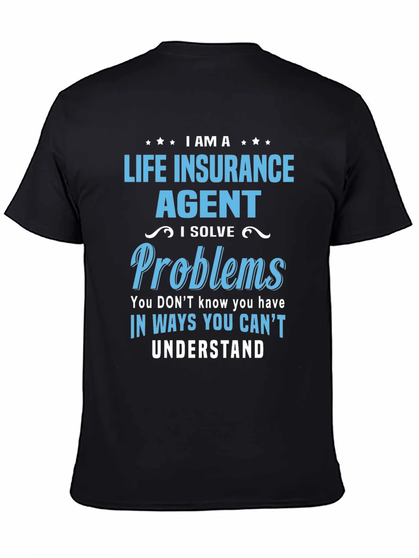 Life Insurance Agent T-Shirt