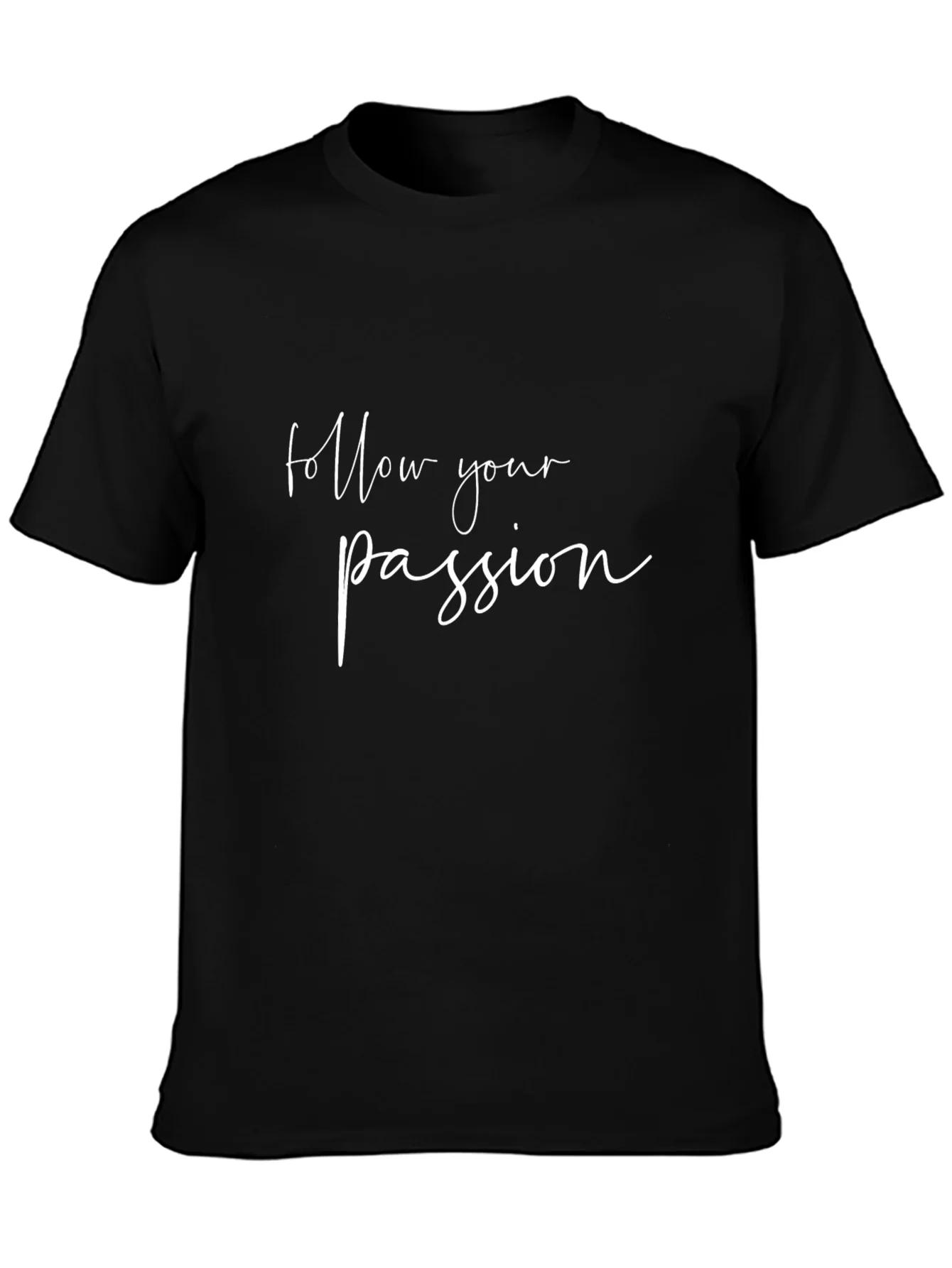 Follow Your Passion Black Graphic Tee