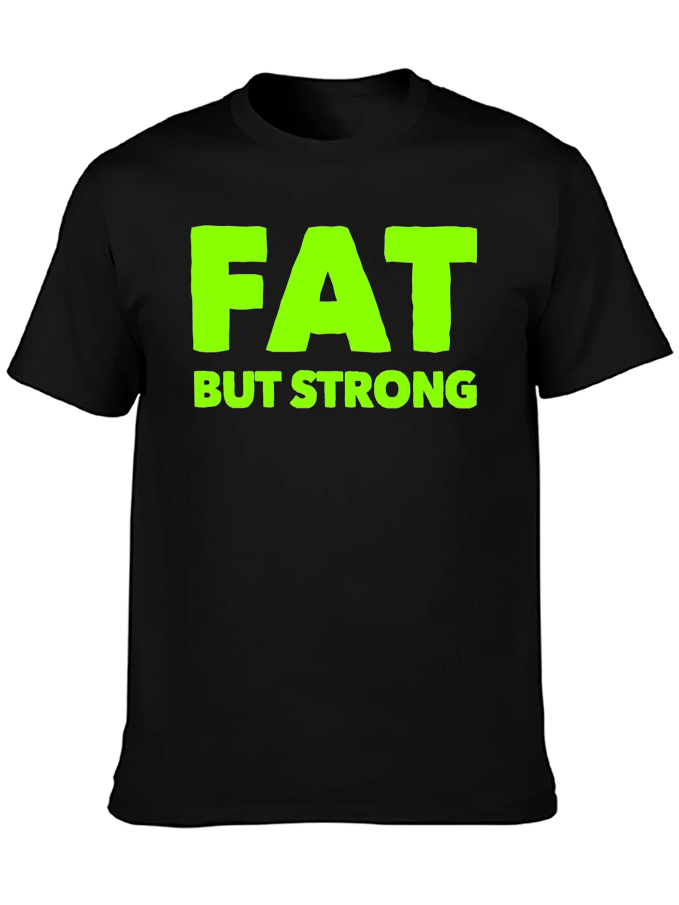 Fat But Strong Graphic Tee - Black