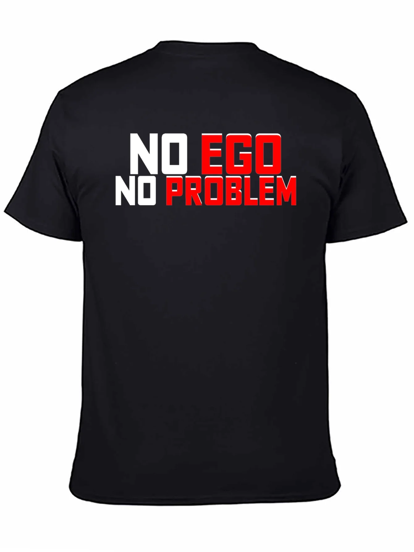 No Ego No Problem Black Graphic T-Shirt
