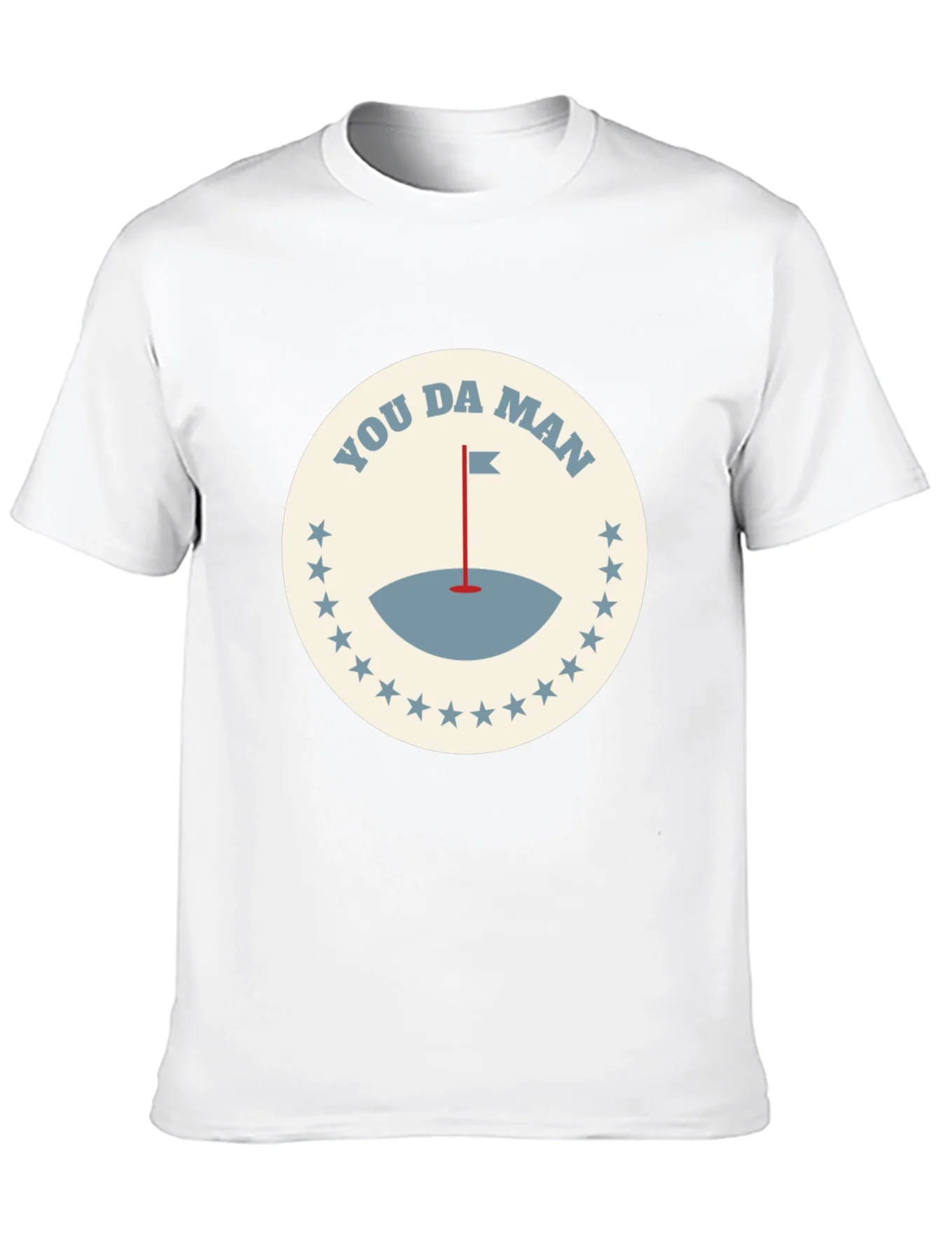 You Da Man Golf T-Shirt