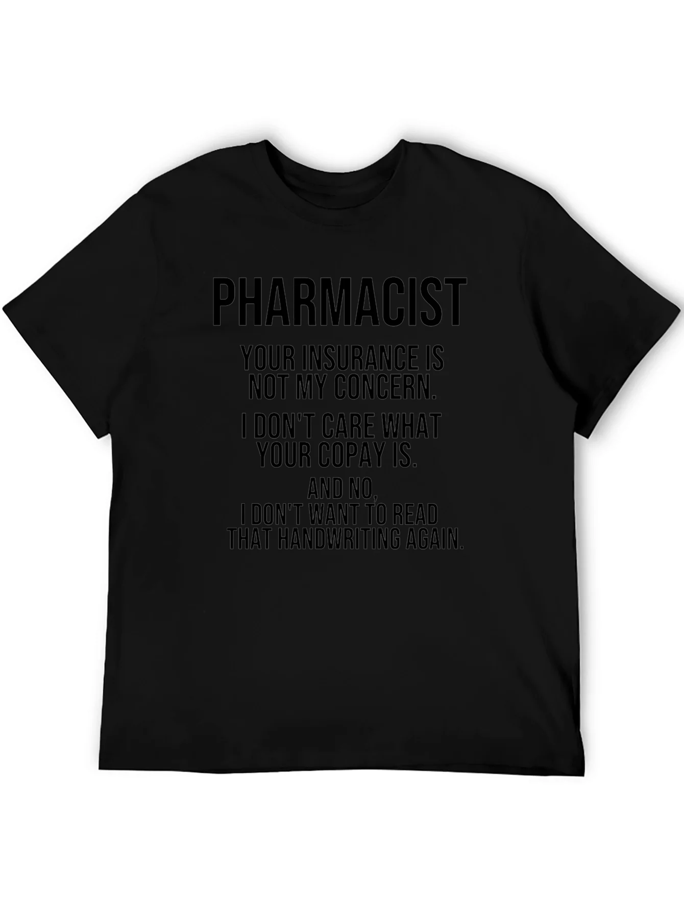 Pharmacist Humor T-Shirt